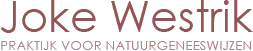 Joke Westrik Praktijk voor Natuurgeneeswijzen